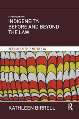 Book cover for Indigeneity: Before and Beyond the Law