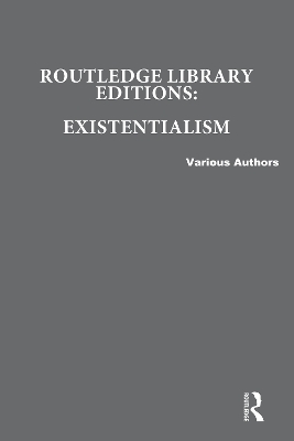 Cover of Routledge Library Editions: Existentialism