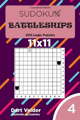 Book cover for Sudoku Battleships - 200 Logic Puzzles 11x11 (Volume 4)