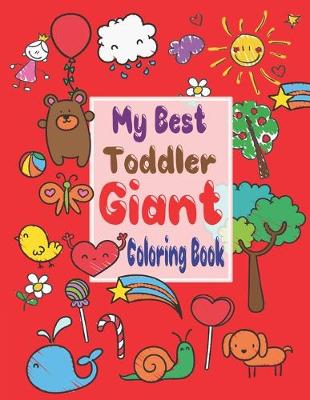 Book cover for My best toddler giant coloring book