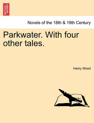 Book cover for Parkwater. with Four Other Tales.