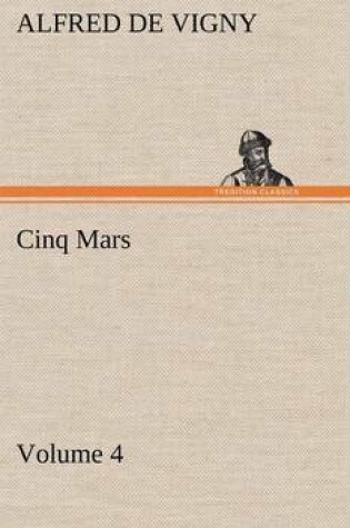 Cover of Cinq Mars - Volume 4