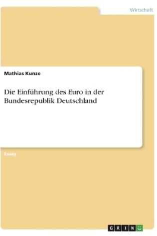 Cover of Die Einfuhrung des Euro in der Bundesrepublik Deutschland