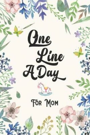 Cover of One Line a Day Journal for Mom