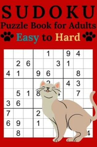 Cover of Sudoku Puzzle Book for Adults Easy to Hard