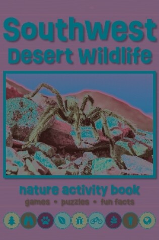 Cover of Southwest Desert Wildlife Nature Activity Book