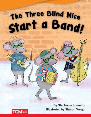 Cover of The Three Blind Mice Start a Band