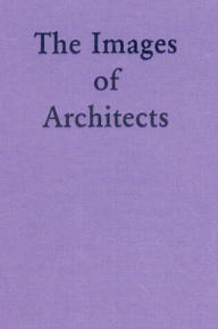 Cover of The Images of Architects