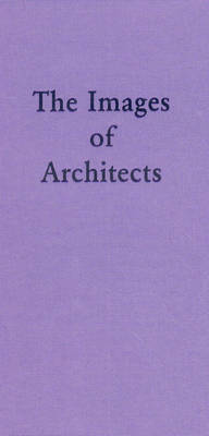 Book cover for The Images of Architects