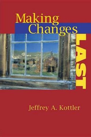 Cover of Making Changes Last