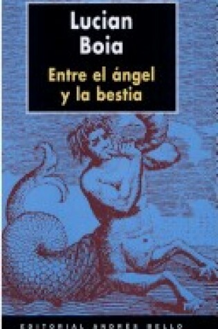 Cover of Entre El Angel y La Bestia
