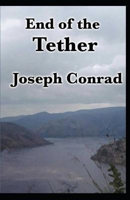 Book cover for The End of Tether Annotated