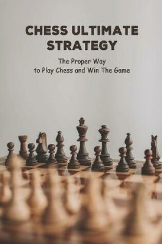 Cover of Chess Ultimate Strategy