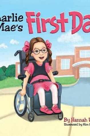 Cover of Charlie Mae’s First Day
