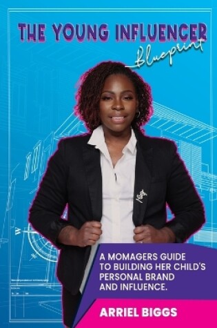 Cover of The Young Influencer Blueprint