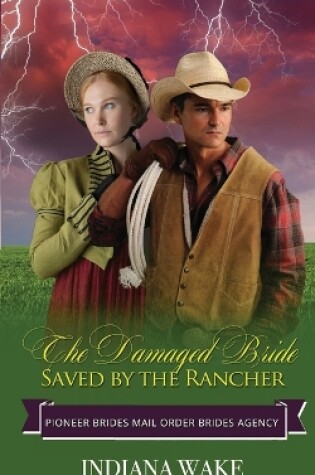 Cover of The Damaged Bride Saved by the Rancher