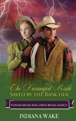 Book cover for The Damaged Bride Saved by the Rancher