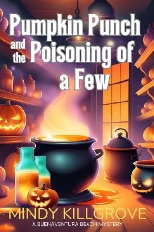 Cover of Pumpkin Punch and the Poisoning of a Few