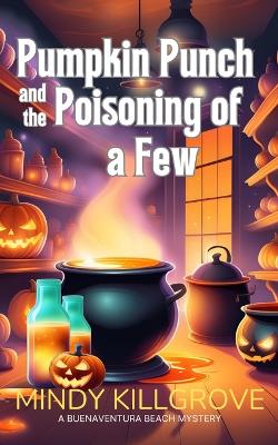 Book cover for Pumpkin Punch and the Poisoning of a Few