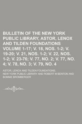 Cover of Bulletin of the New York Public Library, Astor, Lenox and Tilden Foundations; Astor, Lenox and Tilden