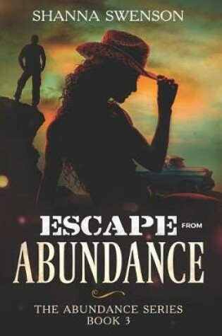 Cover of Escape from Abundance