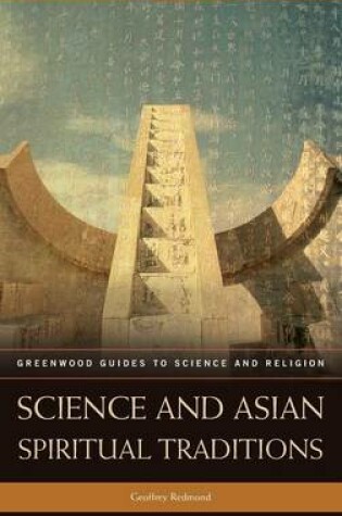 Cover of Science and Asian Spiritual Traditions