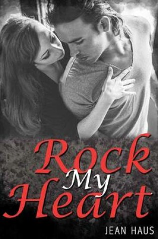 Cover of Rock My Heart