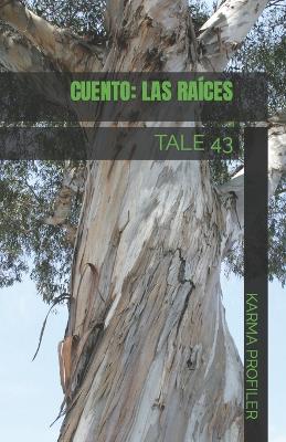 Book cover for CUENTO Las raíces