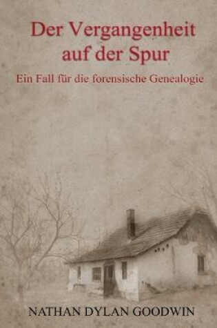 Cover of Der Vergangenheit auf der Spur