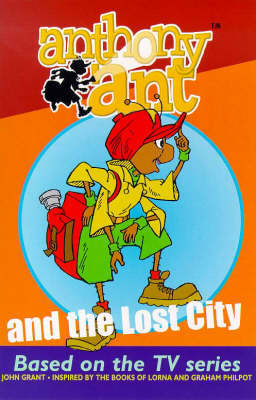 Book cover for Anthony Ant and the Lost City