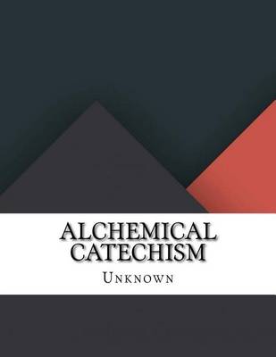 Book cover for Alchemical Catechism