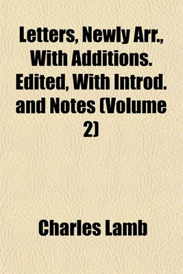 Book cover for Letters, Newly Arr., with Additions. Edited, with Introd. and Notes (Volume 2)