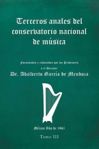 Cover of Terceros Anales Del Conservatorio Nacional De Musica
