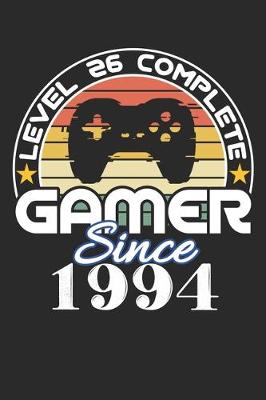Book cover for Level 26 complete Gamer since 1994