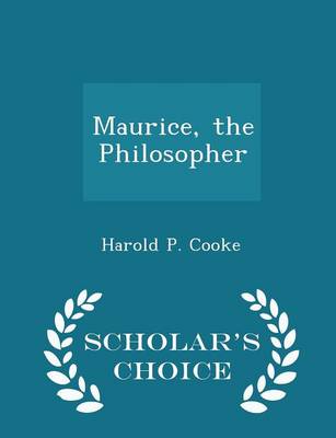 Book cover for Maurice, the Philosopher - Scholar's Choice Edition