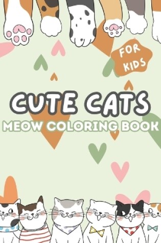 Cover of Cute Cats Meow Coloring Book