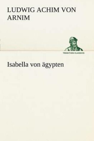 Cover of Isabella Von Agypten