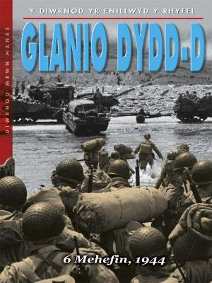 Book cover for Diwrnod Mewn Hanes: Glanio Dydd-D