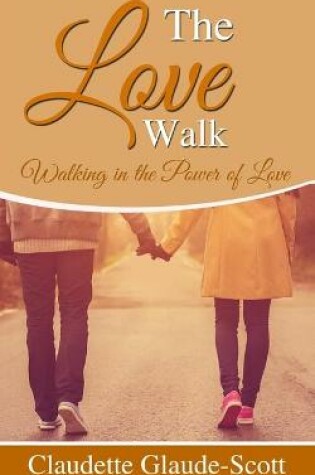 Cover of The Love Walk