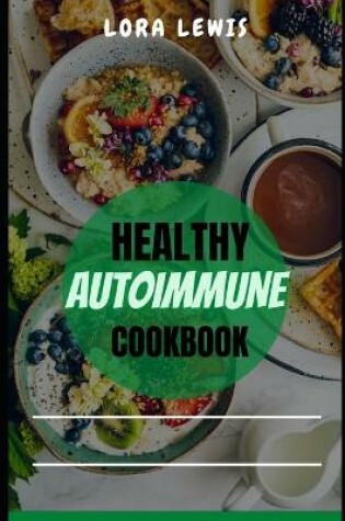 Cover of Healthy Autoimmune Cookbook