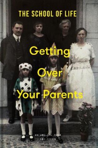 Cover of Getting Over Your Parents