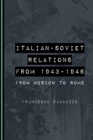 Cover of Italian-Soviet Relations from 1943-1946