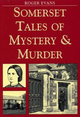 Book cover for Somerset Tales of Mystery and Murder