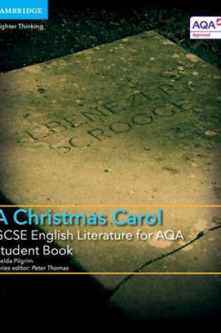 Cover of GCSE English Literature for AQA A Christmas Carol Student Book