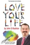 Book cover for Love Your Life