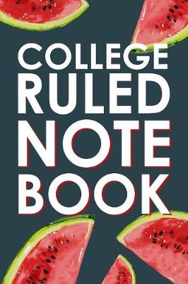 Book cover for College Ruled Notebook