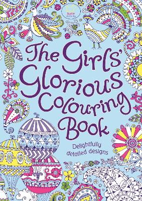 Book cover for The Girls' Glorious Colouring Book