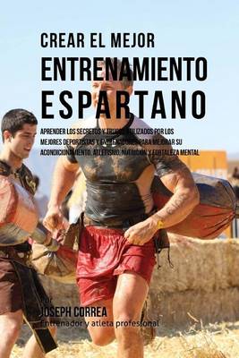 Book cover for Crear El Mejor Entrenamiento Espartano