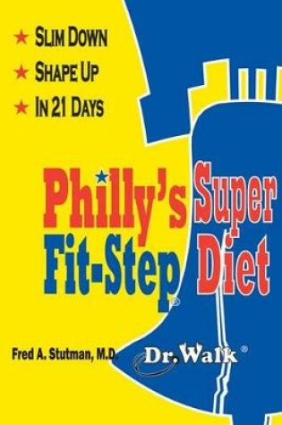 Cover of Philly's Super Fit-Step Diet