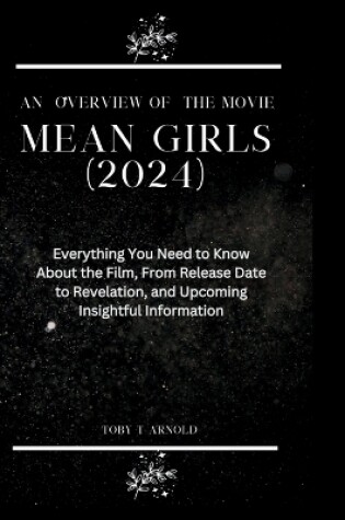 Cover of An Overview of the Movie Mean Girls 2024